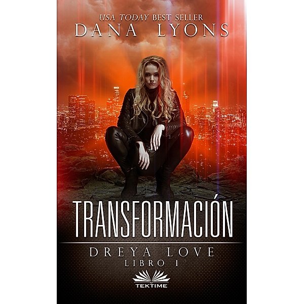 Transformación, Dana Lyons