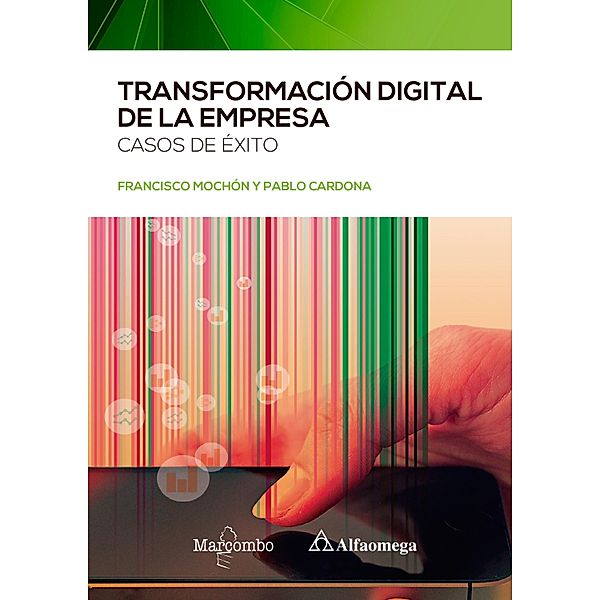 Transformación digital de la empresa, Francisco Mochon, Pablo Cardona