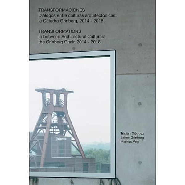 Transformaciones, Tristan Diegues, Jaime Grinberg, Markus Vogl