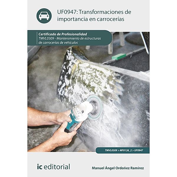 Transformaciones de importancia en carrocerías. TMVL0309, Manuel Ángel Ordoñez Ramírez