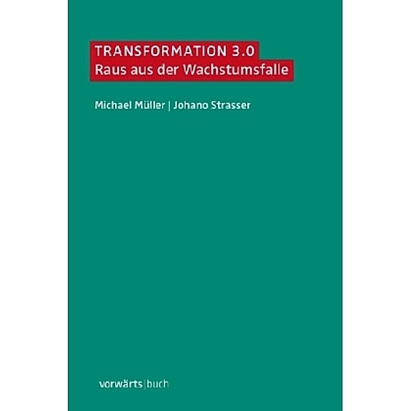 Transformation 3.0, Michael Müller, Johano Strasser