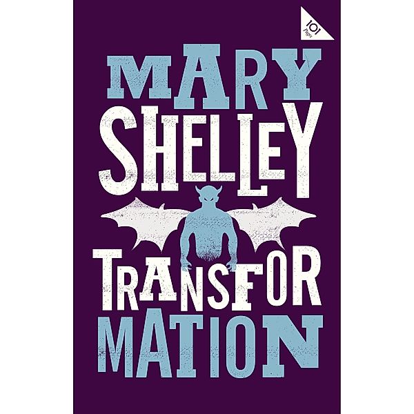 Transformation, Mary Shelley