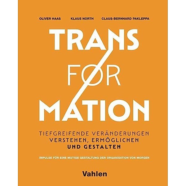 Transformation, Oliver Haas, Klaus North, Claus-Bernhard Pakleppa