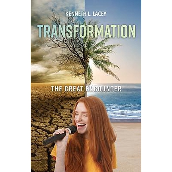 Transformation, Kenneth L. Lacey