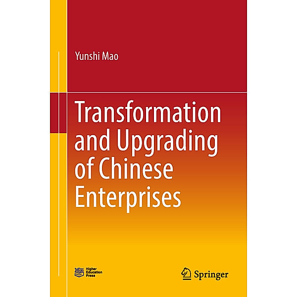 Transformation and Upgrading of Chinese Enterprises, Yunshi Mao