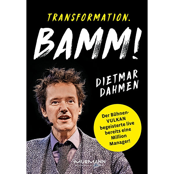 Transformation. Bamm!, Dietmar Dahmen, Marcus Bond