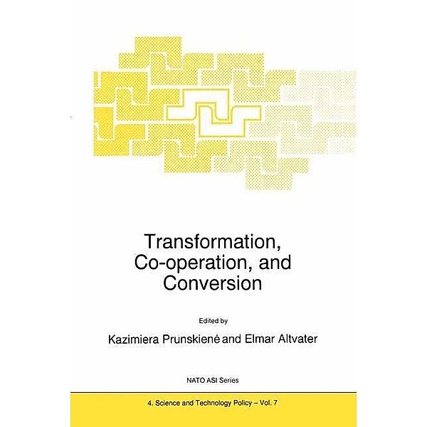 Transformation, Co-operation, and Conversion / NATO Science Partnership Subseries: 4 Bd.7