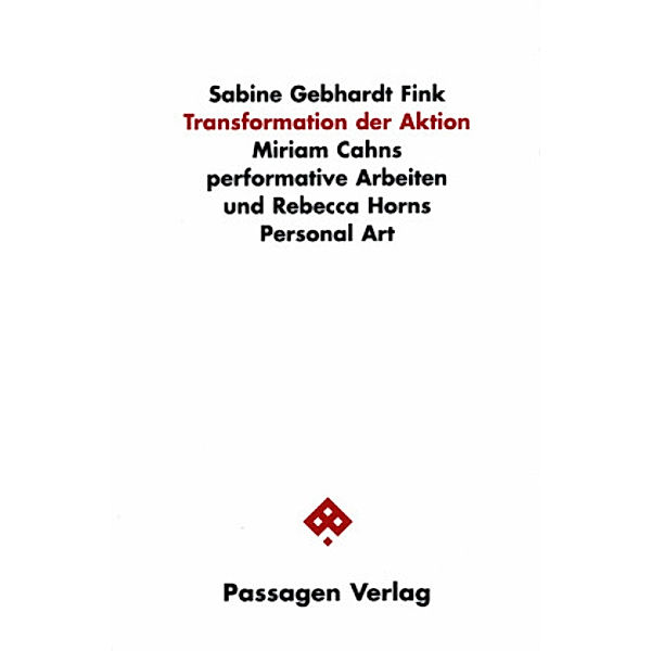 Transformation der Aktion, Sabine Gebhardt Fink