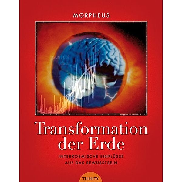 Transformation der Erde, Morpheus