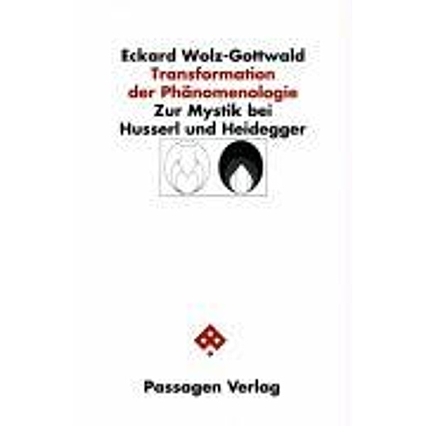 Transformation der Phänomenologie, Eckard Wolz-Gottwald