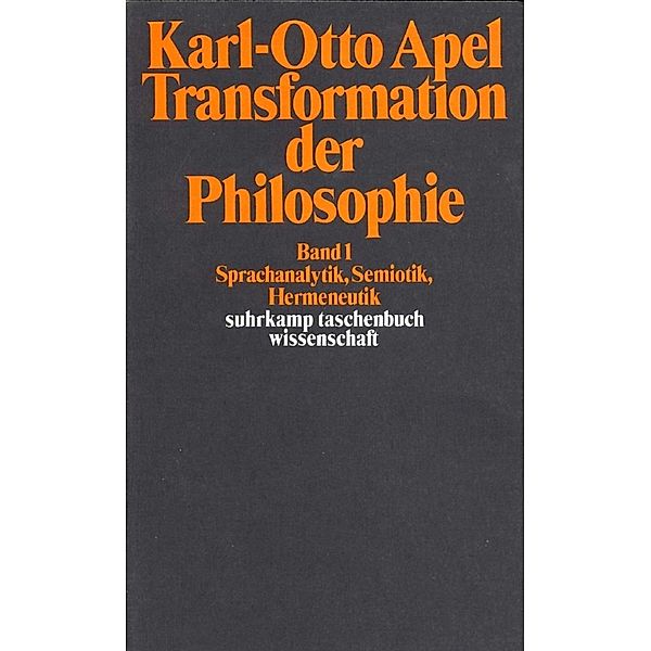 Transformation der Philosophie.Bd.2, Karl-Otto Apel