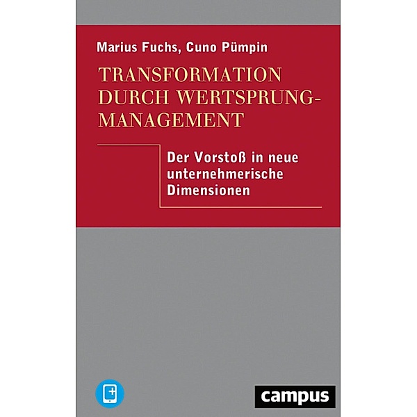 Transformation durch Wertsprungmanagement, Marius Fuchs, Cuno Pümpin