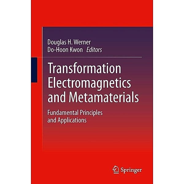 Transformation Electromagnetics and Metamaterials