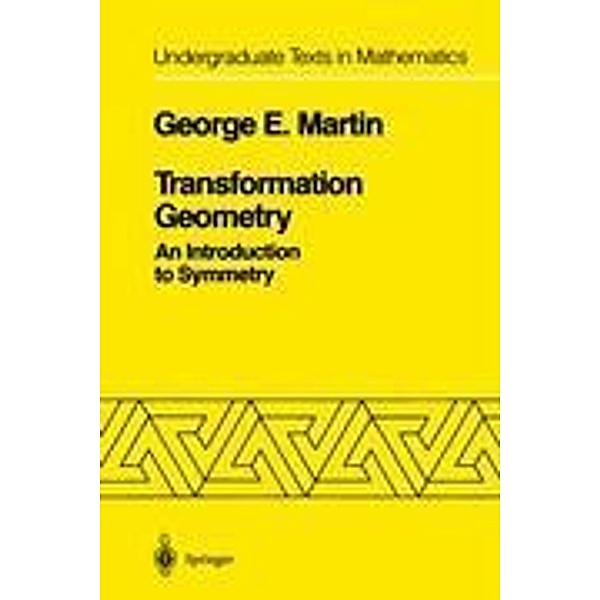 Transformation Geometry, George E. Martin