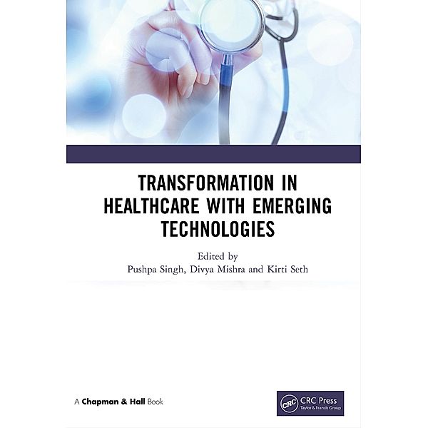 Transformation in Healthcare with Emerging Technologies