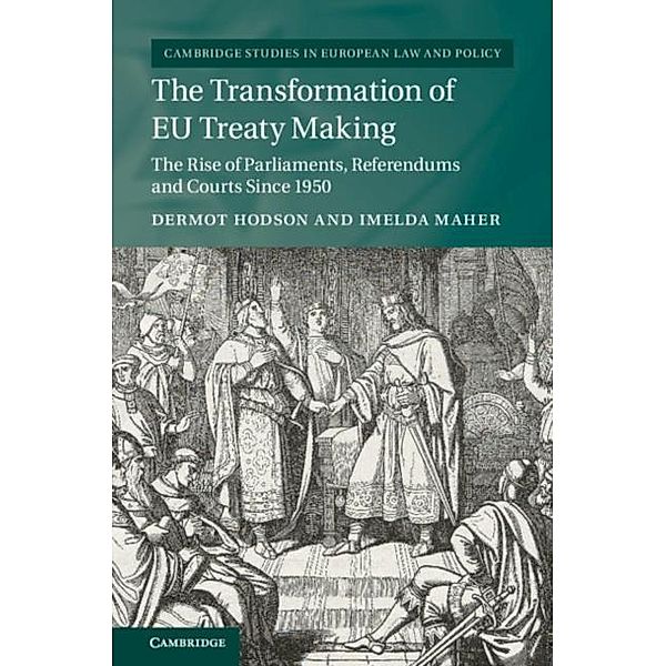 Transformation of EU Treaty Making, Dermot Hodson