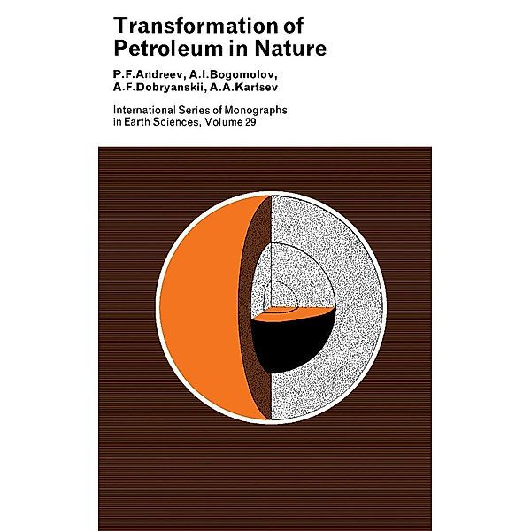 Transformation of Petroleum in Nature, P. F. Andreev, A. I. Bogomolov, A. F. Dobryanskii