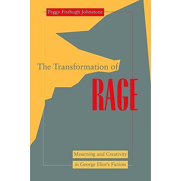 Transformation of Rage, Peggy Fitzhugh Johnstone