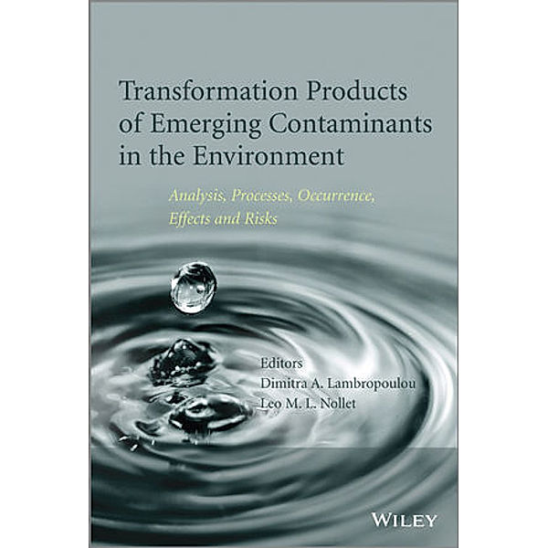 Transformation Products of Emerging Contaminants in the Environment, Leo M. L. Nollet