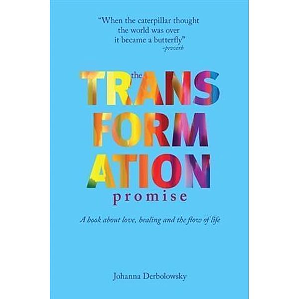 Transformation Promise, Johanna Derbolowsky