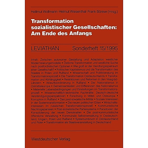Transformation sozialistischer Gesellschaften: Am Ende des Anfangs / Leviathan Sonderhefte