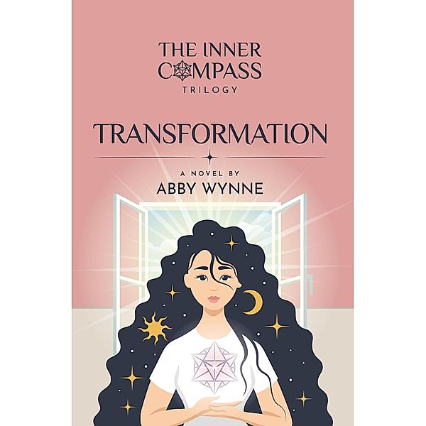 Transformation (The Inner Compass Trilogy, #2) / The Inner Compass Trilogy, Abby Wynne