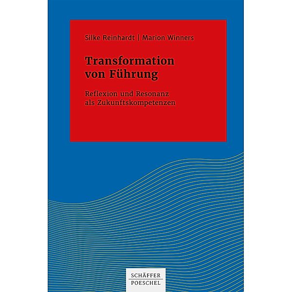 Transformation von Führung / Schriften zur Mittelstandsforschung, Silke Reinhardt, Marion Winners