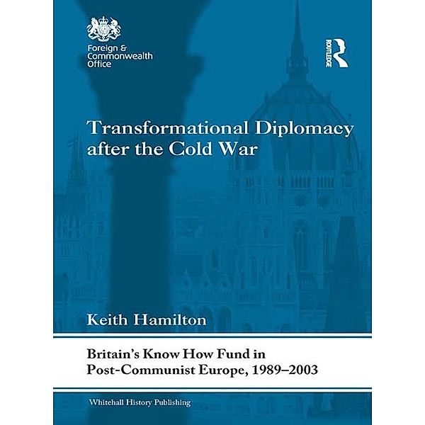 Transformational Diplomacy after the Cold War, Keith Hamilton