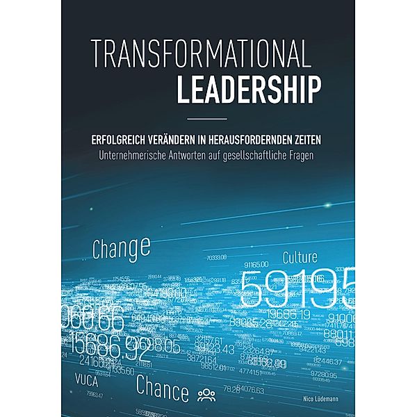 Transformational Leadership, Nico Lüdemann