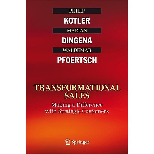 Transformational Sales, Philip Kotler, Marian Dingena, Waldemar Pfoertsch