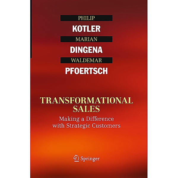 Transformational Sales, Philip Kotler, Marian Dingena, Waldemar Pfoertsch
