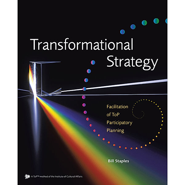 Transformational Strategy, Bill Staples