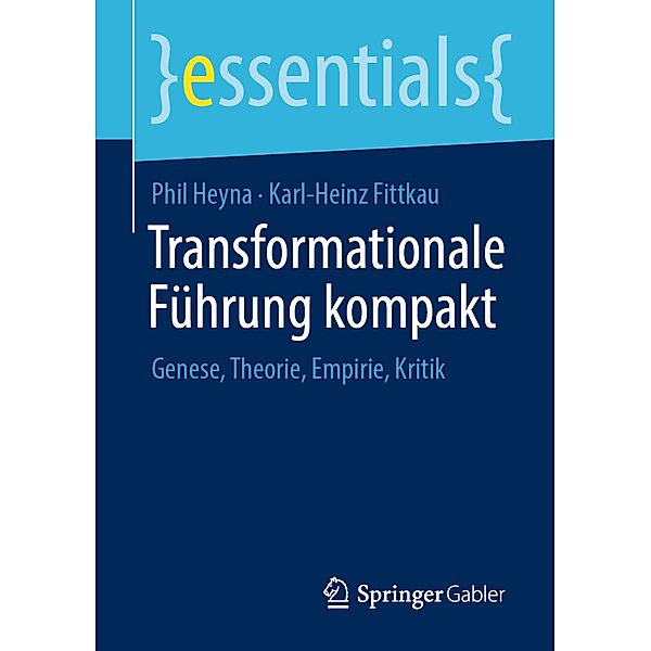 Transformationale Führung kompakt, Phil Heyna, Karl-Heinz Fittkau