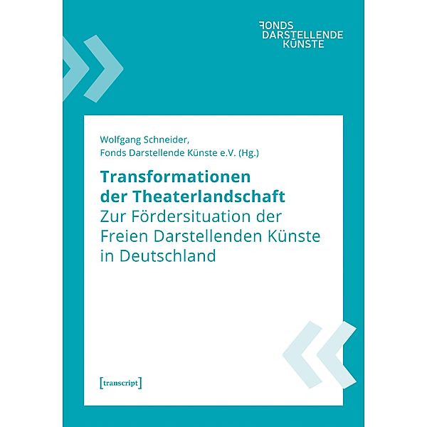 Transformationen der Theaterlandschaft