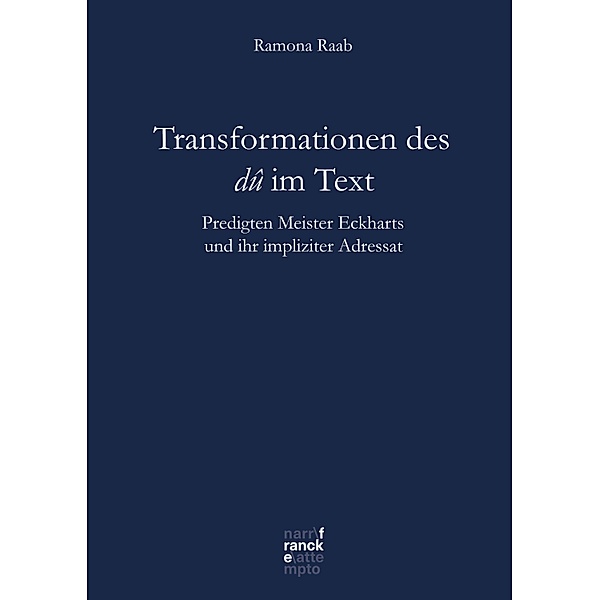 Transformationen des dû im Text / Bibliotheca Germanica Bd.69, Ramona Raab