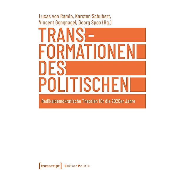 Transformationen des Politischen / Edition Politik Bd.150