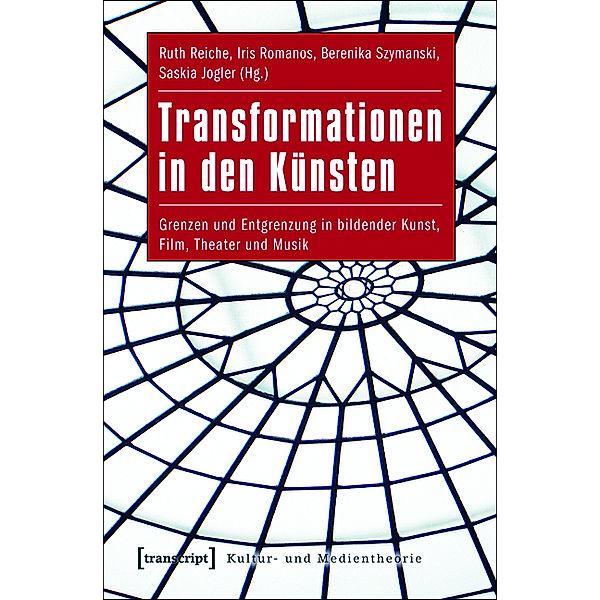 Transformationen in den Künsten / Kultur- und Medientheorie