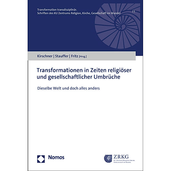 Transformationen in Zeiten religiöser und gesellschaftlicher Umbrüche