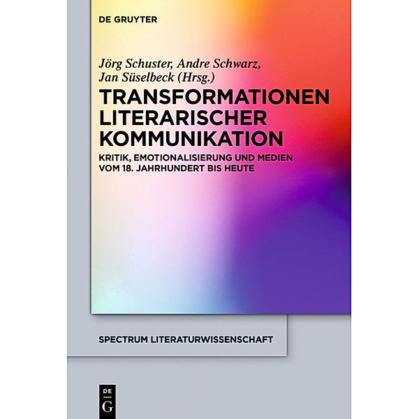 Transformationen literarischer Kommunikation