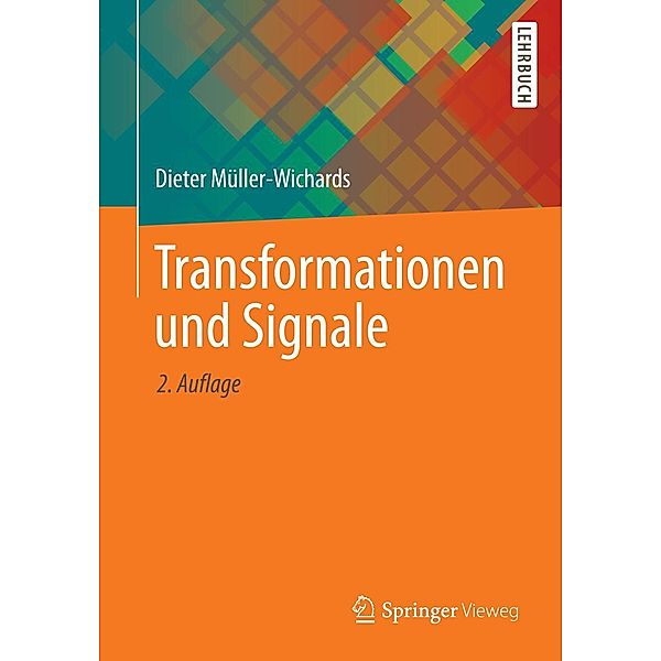 Transformationen und Signale, Dieter Müller-Wichards