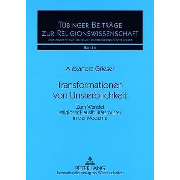 Transformationen von Unsterblichkeit, Alexandra Grieser