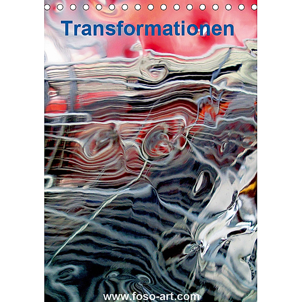 TransformationenAT-Version (Tischkalender 2019 DIN A5 hoch), Reinhard Sock