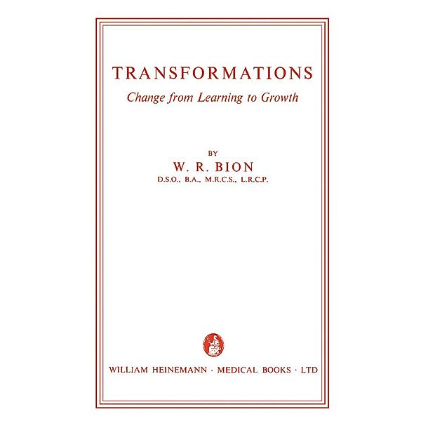 Transformations, W. R. Bion