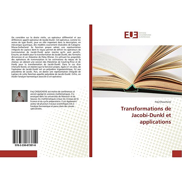 Transformations de Jacobi-Dunkl et applications, Frej Chouchene