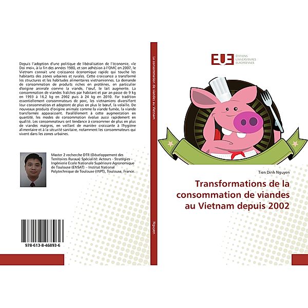 Transformations de la consommation de viandes au Vietnam depuis 2002, Tien Dinh Nguyen