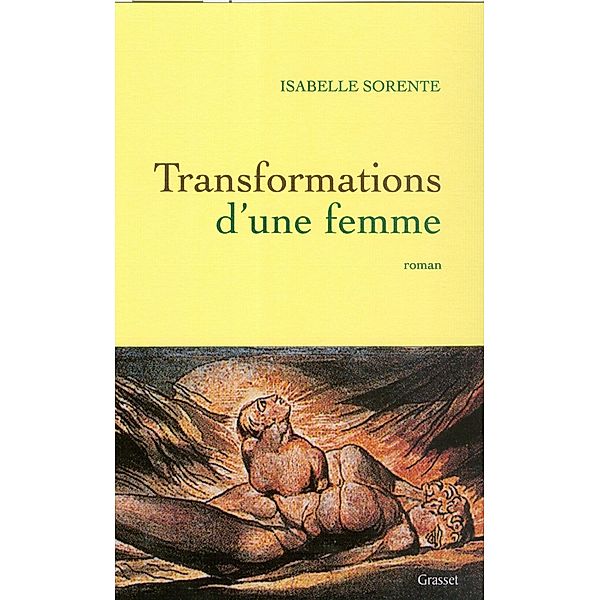 Transformations d'une femme / Littérature Française, Isabelle Sorente