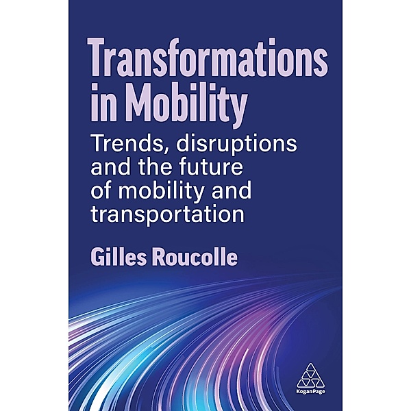 Transformations in Mobility, Gilles Roucolle