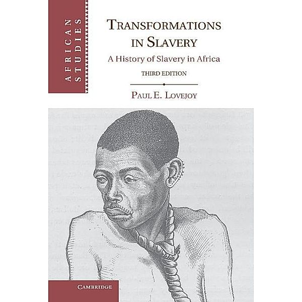 Transformations in Slavery / African Studies, Paul E. Lovejoy