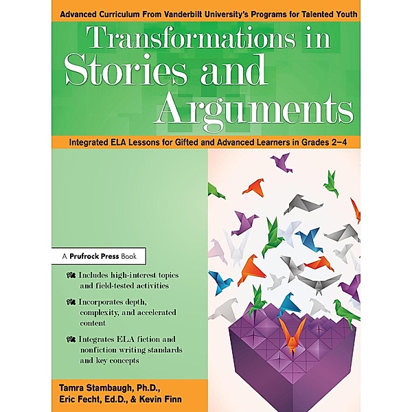 Transformations in Stories and Arguments, Tamra Stambaugh, Eric Fecht, Kevin Finn