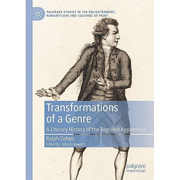 Transformations of a Genre / Palgrave Studies in the Enlightenment, Romanticism and Cultures of Print, Ralph Cohen